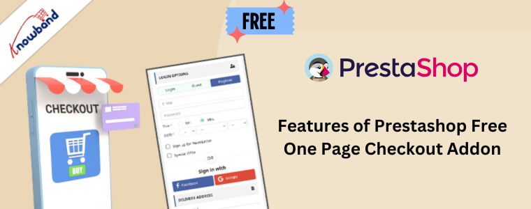 Features of Knowband's Prestashop Free One Page Checkout Addon