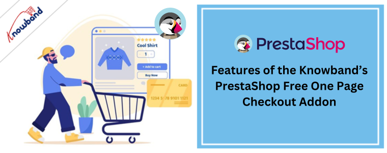 Features of the Knowband’s PrestaShop Free One Page Checkout Addon
