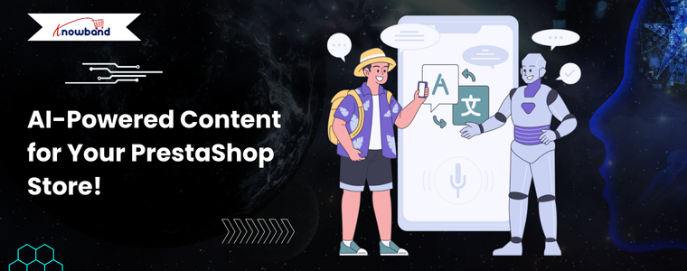 PrestaShop ChatGPT Content Generator and Translator Addon for AI-powered product descriptions, translations, and SEO optimization